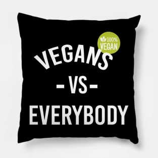 Vegan t-shirt vegans vs everybody unisex for men womens food vegetarian veganism Pillow