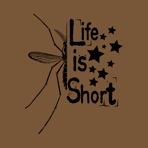 Life is Short... by Own LOGO