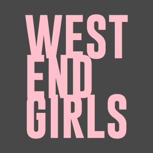 West End Girls, pink T-Shirt