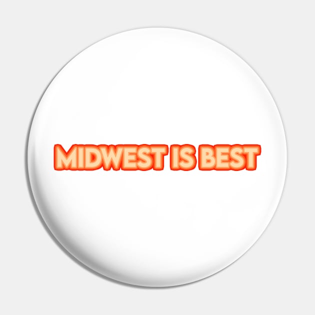 Midwest is Best Pin by sydlarge18