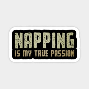 Napping is My Passion Magnet