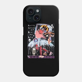 Reality continues to ruin my life Phone Case