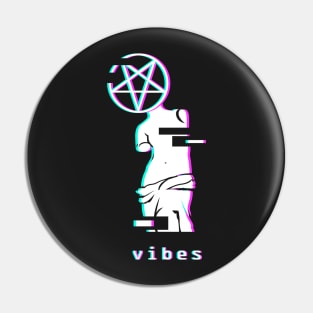 Vibes - Occult Greek Aesthetic Vaporwave Pin