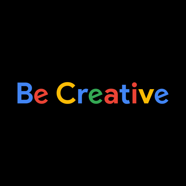 Be Creative by MaiKStore