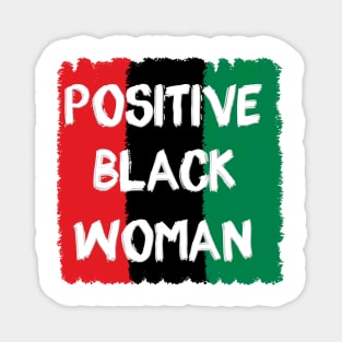 Positive Black Woman Magnet