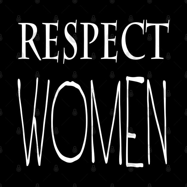 Christian Women's Day Respect Women - Christian by ChristianShirtsStudios