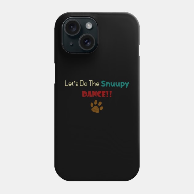 Let's Do The Snuupy DANCE!! - retro vintage Phone Case by tioooo