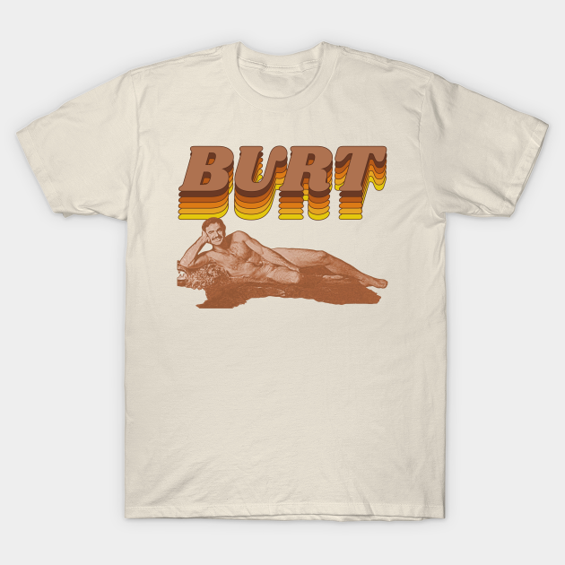 Burt Reynolds :: Warmest Regards Retro FanArt - Burt Reynolds - T-Shirt