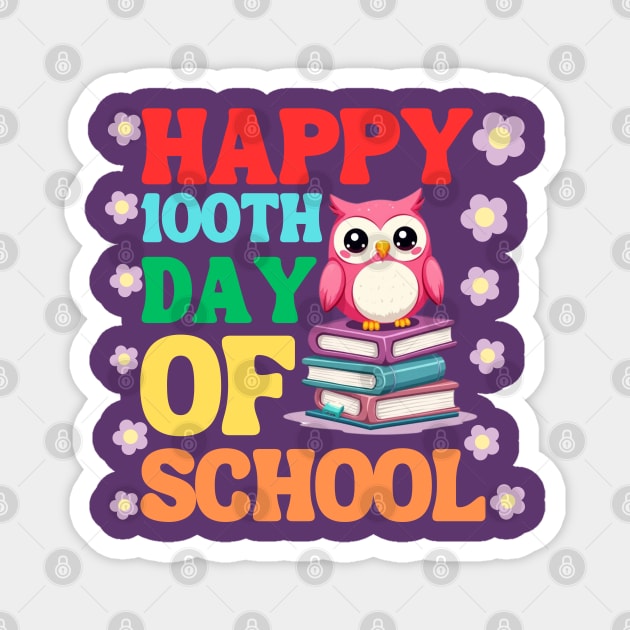 Happy 100th Day Of School Magnet by Creatifly Graphic Tees