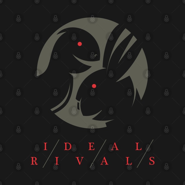 Ideal Rivals by GeeTee