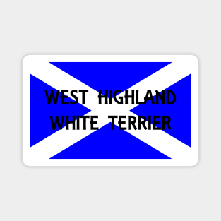 west highland white terrier name on flag Magnet