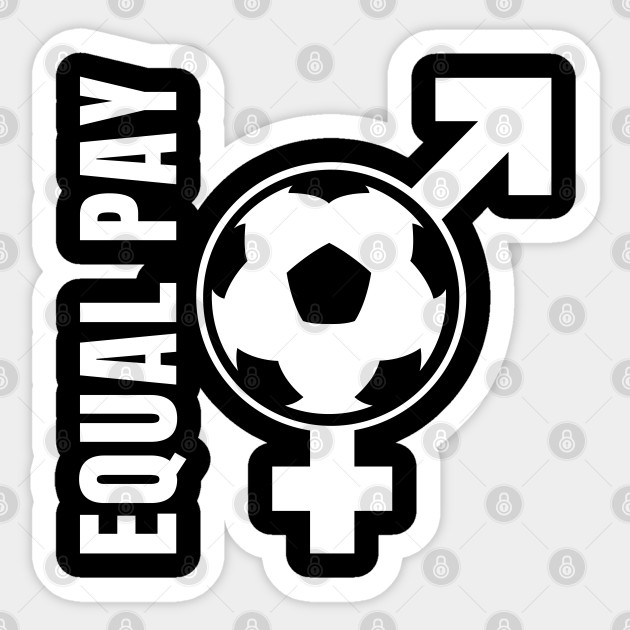 Equal Pay For Equal Play Usa Soccer Team Women S Soccer Equal Play Equal Pay Sticker Teepublic