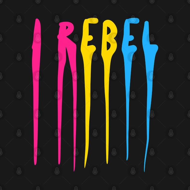 I REBEL by swrepmatters