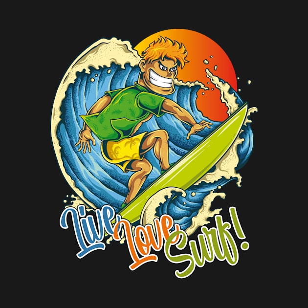 Live Love Surf! by VintageHeroes