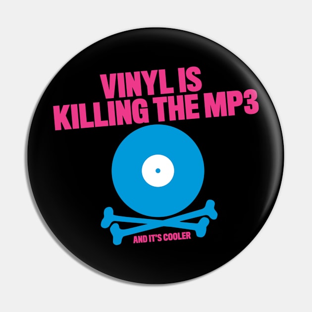 Vinyl Is Killing The MP3 Pin by LondonLee