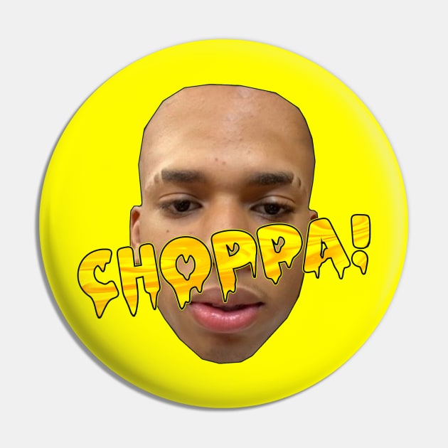 CHOPPA! Pin by YeahVisualQuality