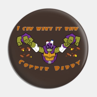 Donnie Copper Daddy Pin