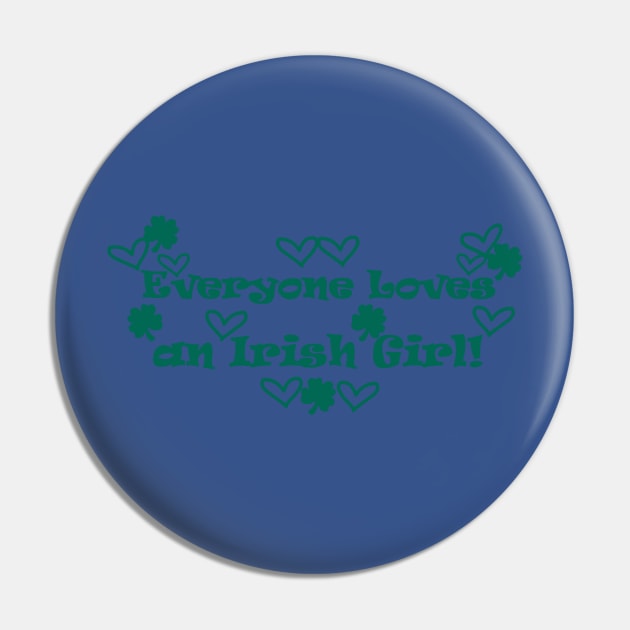 Everyone Loves an Irish Girl 1 Pin by cope close