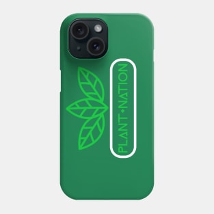 plant nation Phone Case