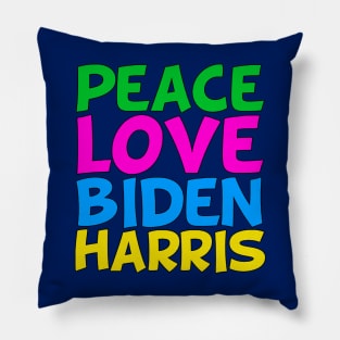 Peace Love Biden Harris Pillow