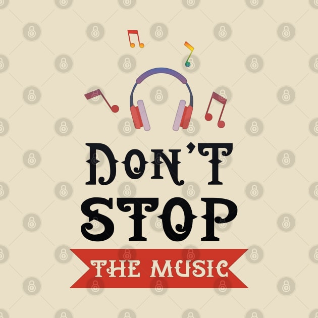 Don t stop the music by piksimp