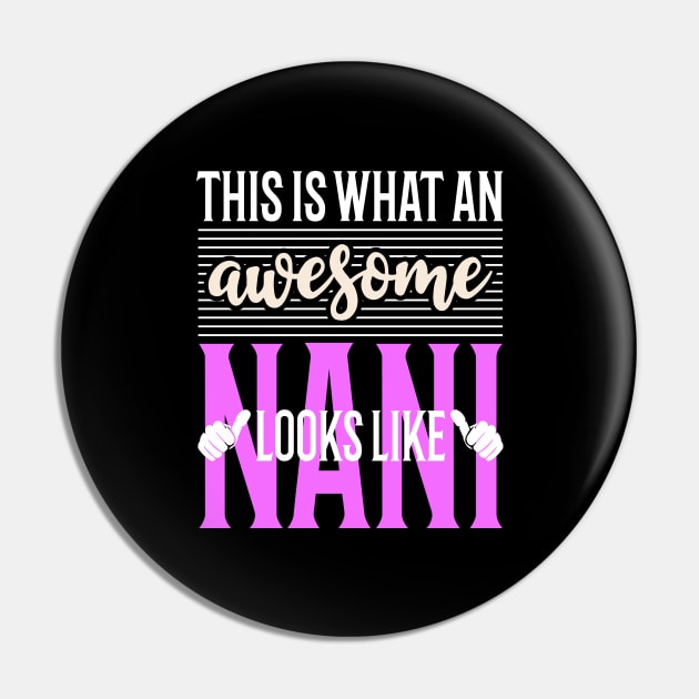 This is What an Awesome Nani Look Like Pin by Tesszero