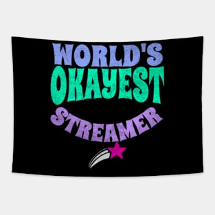 World's Okayest Streamer Funny Video Gamer Tapestry