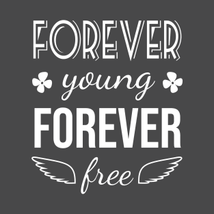 Forever Young T-Shirt