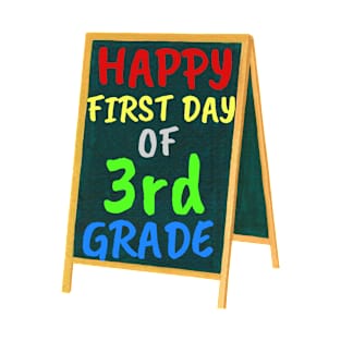 Happy first day of third grade, 3rd Grade Design Welcome back to School T-Shirt