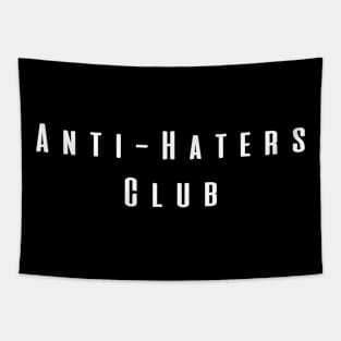 Anti-Haters Club Tapestry