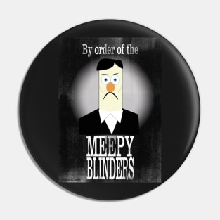 MEEPY BLINDERS Pin