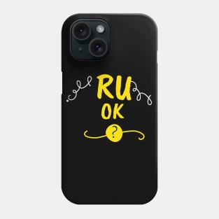 r u ok | are you ok | ru ok Phone Case