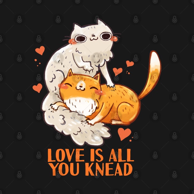 Love is all you Knead by MichelleScribbles