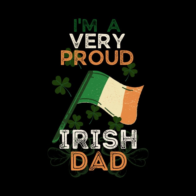 I'm a proud irish dad by NICHE&NICHE