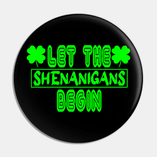 Let the Shenanigans Begin Pin