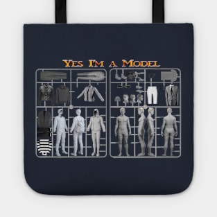 Yes I'm a Model Man 2 Tote