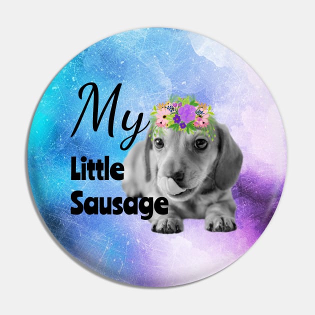 My Little Sausage Dachshund Puppy Distressed Watercolour Pin by tribbledesign