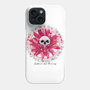 Substance abuse Awareness - Skull sunflower We Don't Know How Strong Phone Case