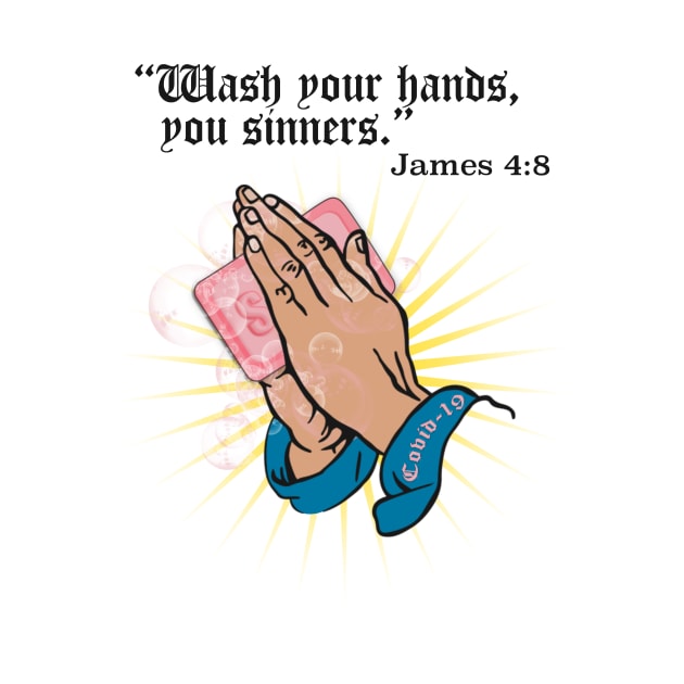 Wash Your Hands, You Sinners by BearAndOwl