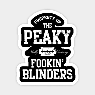 PROPERTY OF THE PEAKY F BLINDERS Magnet