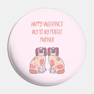 Happy Valentine's Day To The Perfect Partner Pin