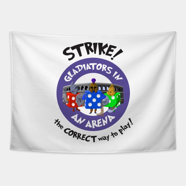 Strike! Gladiators in an Arena - Rolling Dice and Taking Names Tapestry by emilyRose3