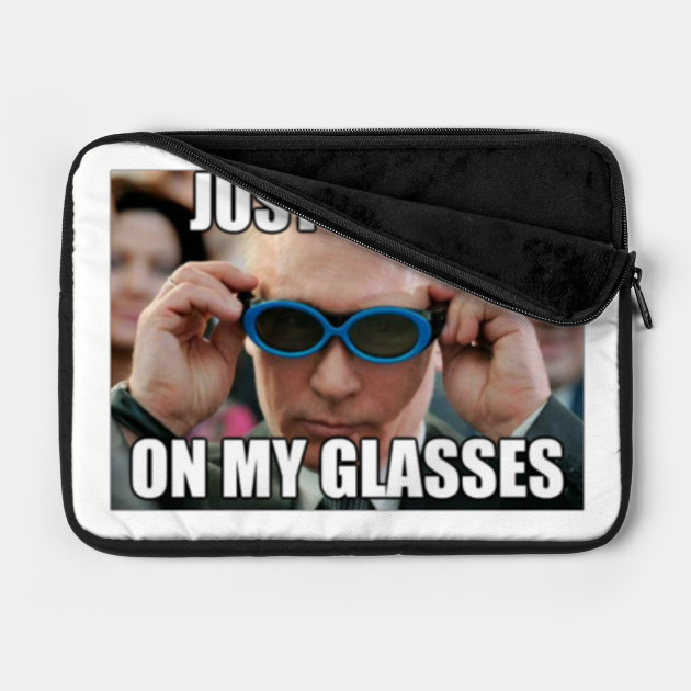 Just Putin My Glasses Meme Laptop Case Teepublic