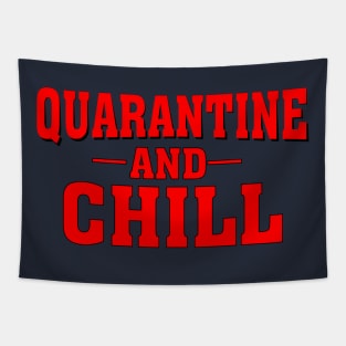 Quarantine and Chill Tapestry