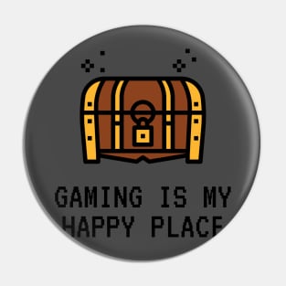 Gaming Is My Happy Place Pin