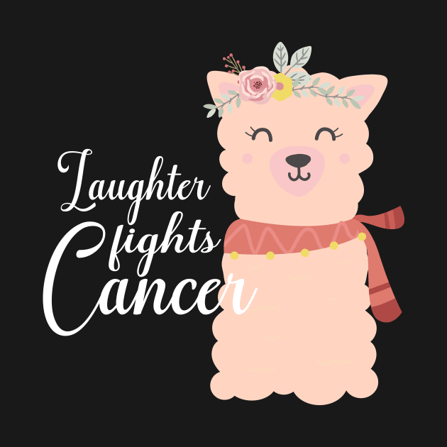 'Laughter Fights' Cancer Awareness Shirt by ourwackyhome