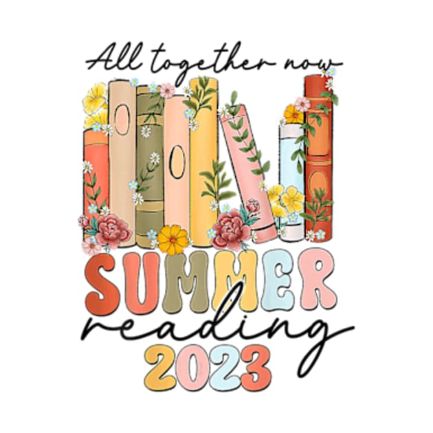 All Together Now Summer Reading 2023 by Shauna Haley