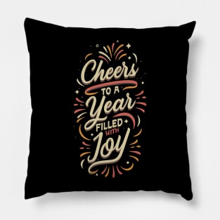 "Cheers to a Year Filled with Joy" Pillow