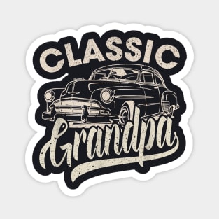 Classic Grandpa Funny Saying Car Lover Men Dad Papa Grandpa Magnet