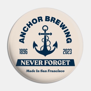 Anchor Steam (front/back) | Never Forget Pin